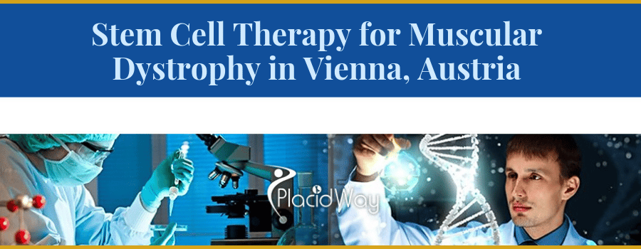 Stem Cell Therapy for Muscular Dystrophy in Vienna, Austria